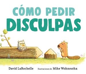 CÓMO PEDIR DISCULPAS | 9788410183063 | LAROCHELLE, DAVID | Llibreria Drac - Librería de Olot | Comprar libros en catalán y castellano online