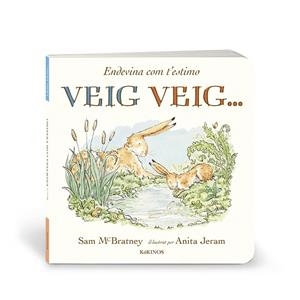 ENDEVINA COM T'ESTIMO. VEIG, VEIG... | 9788419475732 | MCBRATNEY, SAM | Llibreria Drac - Librería de Olot | Comprar libros en catalán y castellano online