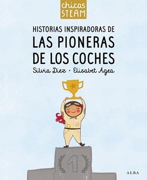 HISTORIAS INSPIRADORAS DE LAS PIONERAS DE LOS COCHES | 9788411781305 | DIEZ, SILVIA | Llibreria Drac - Librería de Olot | Comprar libros en catalán y castellano online
