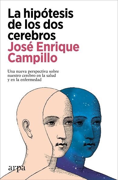 HIPÓTESIS DE LOS DOS CEREBROS, LA | 9788410313422 | CAMPILLO, JOSÉ ENRIQUE | Llibreria Drac - Librería de Olot | Comprar libros en catalán y castellano online