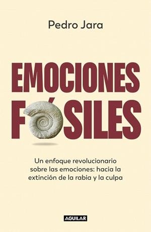 EMOCIONES FÓSILES | 9788403523913 | JARA, PEDRO | Llibreria Drac - Librería de Olot | Comprar libros en catalán y castellano online