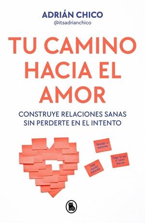 TU CAMINO HACIA EL AMOR | 9788402430403 | CHICO, ADRIÁN | Llibreria Drac - Llibreria d'Olot | Comprar llibres en català i castellà online