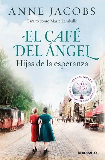 CAFÉ DEL ÁNGEL. HIJAS DE LA ESPERANZA, EL (CAFÉ DEL ÁNGEL 3) | 9788466379250 | JACOBS, ANNE | Llibreria Drac - Librería de Olot | Comprar libros en catalán y castellano online