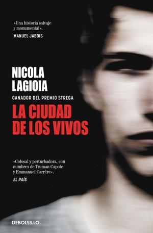 CIUDAD DE LOS VIVOS, LA | 9788466373555 | LAGIOIA, NICOLA | Llibreria Drac - Llibreria d'Olot | Comprar llibres en català i castellà online