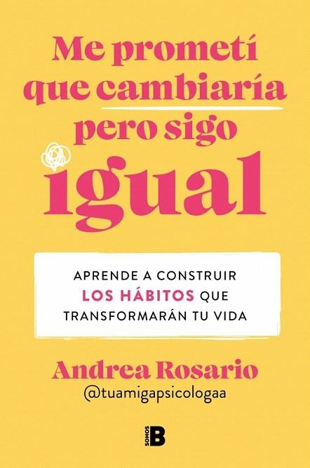 ME PROMETÍ QUE CAMBIARÍA PERO SIGO IGUAL | 9788466679442 | SÁNCHEZ, ANDREA ROSARIO | Llibreria Drac - Librería de Olot | Comprar libros en catalán y castellano online