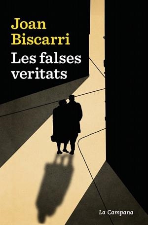FALSES VERITATS, LES | 9788419836304 | BISCARRI, JOAN | Llibreria Drac - Librería de Olot | Comprar libros en catalán y castellano online