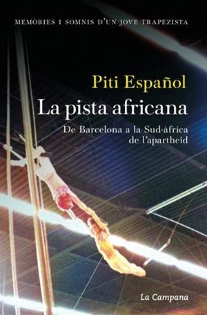 PISTA AFRICANA, LA | 9788419836601 | ESPAÑOL, PITI | Llibreria Drac - Librería de Olot | Comprar libros en catalán y castellano online
