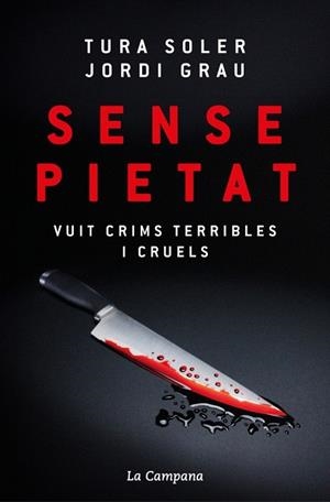 SENSE PIETAT | 9788419836380 | SOLER, TURA; GRAU, JORDI | Llibreria Drac - Librería de Olot | Comprar libros en catalán y castellano online