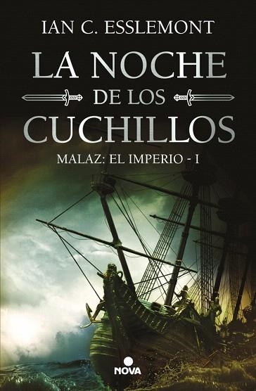 NOCHE DE LOS CUCHILLOS, LA (MALAZ: EL IMPERIO 1) | 9788419260598 | ESSLEMONT, IAN C. | Llibreria Drac - Librería de Olot | Comprar libros en catalán y castellano online