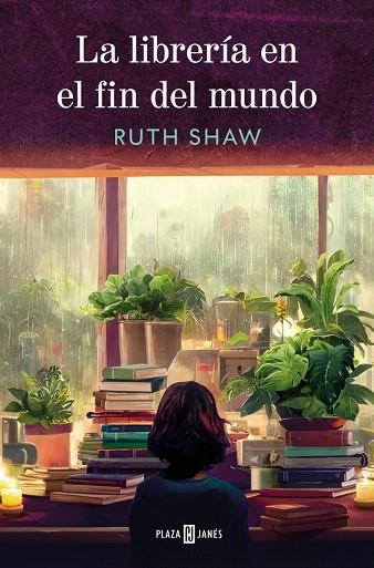 LIBRERÍA EN EL FIN DEL MUNDO, LA | 9788401036088 | SHAW, RUTH | Llibreria Drac - Librería de Olot | Comprar libros en catalán y castellano online