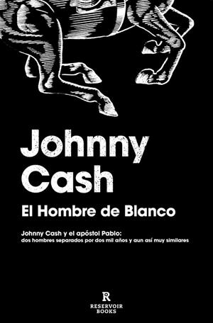 HOMBRE DE BLANCO, EL | 9788410352612 | CASH, JOHNNY | Llibreria Drac - Librería de Olot | Comprar libros en catalán y castellano online