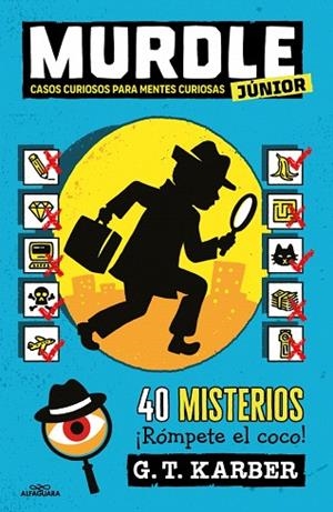 MURDLE JUNIOR. CASOS CURIOSOS PARA MENTES CURIOSAS (MURDLE JUNIOR 1) | 9788410190993 | KARBER, G.T. | Llibreria Drac - Librería de Olot | Comprar libros en catalán y castellano online