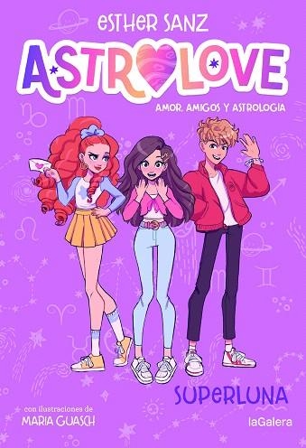 SUPERLUNA (ASTROLOVE 3) | 9788424673567 | SANZ, ESTHER | Llibreria Drac - Librería de Olot | Comprar libros en catalán y castellano online