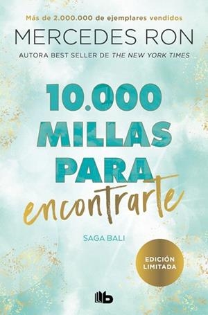 10.000 MILLAS PARA ENCONTRARTE (BALI 2) | 9788410381476 | RON, MERCEDES | Llibreria Drac - Llibreria d'Olot | Comprar llibres en català i castellà online