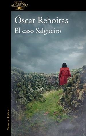 CASO SALGUEIRO, EL | 9788420477183 | REBOIRAS, ÓSCAR | Llibreria Drac - Llibreria d'Olot | Comprar llibres en català i castellà online