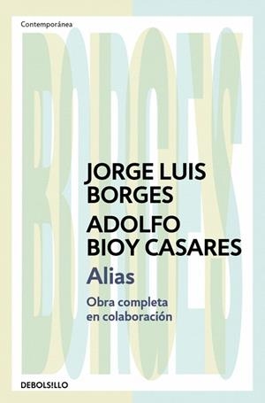 ALIAS | 9788466378109 | BIOY CASARES, ADOLFO; BORGES, JORGE LUIS | Llibreria Drac - Llibreria d'Olot | Comprar llibres en català i castellà online