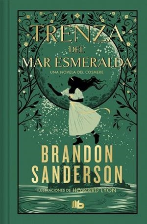 TRENZA DEL MAR ESMERALDA (EDICIÓN LIMITADA) | 9788410381421 | SANDERSON, BRANDON | Llibreria Drac - Llibreria d'Olot | Comprar llibres en català i castellà online