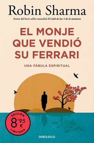 MONJE QUE VENDIÓ SU FERRARI, EL (CAMPAÑA EDICIÓN LIMITADA) | 9788466374347 | SHARMA, ROBIN | Llibreria Drac - Librería de Olot | Comprar libros en catalán y castellano online