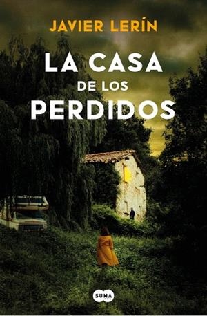 CASA DE LOS PERDIDOS, LA | 9788419835673 | LERÍN, JAVIER | Llibreria Drac - Librería de Olot | Comprar libros en catalán y castellano online