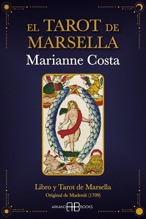 TAROT DE MARSELLA, EL | 9788419510228 | COSTA, MARIANNE | Llibreria Drac - Librería de Olot | Comprar libros en catalán y castellano online