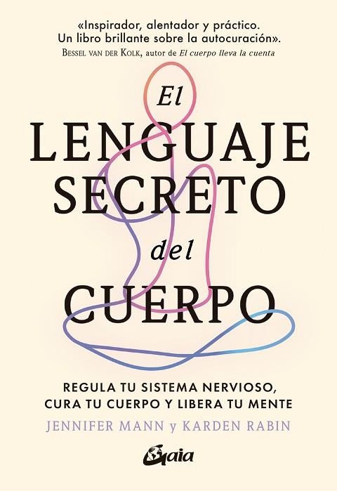 LENGUAJE SECRETO DEL CUERPO, EL | 9788411081719 | MANN, JENNIFER; RABIN, KARDEN | Llibreria Drac - Llibreria d'Olot | Comprar llibres en català i castellà online