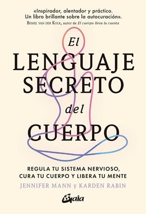 LENGUAJE SECRETO DEL CUERPO, EL | 9788411081719 | MANN, JENNIFER; RABIN, KARDEN | Llibreria Drac - Llibreria d'Olot | Comprar llibres en català i castellà online