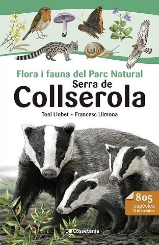 FLORA I FAUNA DEL PARC NATURAL SERRA DE COLLSEROLA | 9788413564524 | LLIMONA, FRANCESC | Llibreria Drac - Librería de Olot | Comprar libros en catalán y castellano online