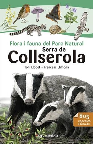 FLORA I FAUNA DEL PARC NATURAL SERRA DE COLLSEROLA | 9788413564524 | LLIMONA, FRANCESC | Llibreria Drac - Librería de Olot | Comprar libros en catalán y castellano online