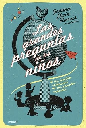GRANDES PREGUNTAS DE LOS NIÑOS, LAS | 9788449343315 | ELWIN HARRIS, GEMMA (COMPILADORA) | Llibreria Drac - Librería de Olot | Comprar libros en catalán y castellano online