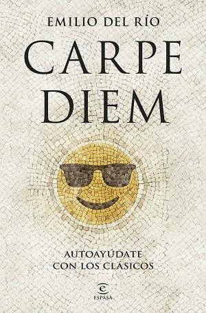 CARPE DIEM | 9788467076035 | DEL RÍO, EMILIO | Llibreria Drac - Librería de Olot | Comprar libros en catalán y castellano online