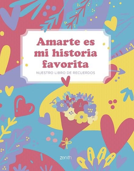AMARTE ES MI HISTORIA FAVORITA | 9788408297253 | AA.DD. | Llibreria Drac - Librería de Olot | Comprar libros en catalán y castellano online