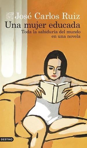 MUJER EDUCADA, UNA | 9788423366804 | RUIZ, JOSÉ CARLOS | Llibreria Drac - Librería de Olot | Comprar libros en catalán y castellano online