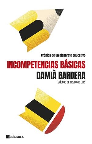 INCOMPETENCIAS BÁSICAS | 9788411003346 | BARDERA, DAMIÀ | Llibreria Drac - Librería de Olot | Comprar libros en catalán y castellano online