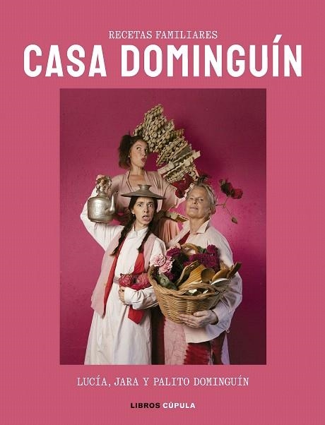 CASA DOMINGUÍN | 9788448042363 | DOMINGUÍN, LUCÍA; DOMINGUÍN, PALITO; DOMINGUÍN, JARA | Llibreria Drac - Librería de Olot | Comprar libros en catalán y castellano online