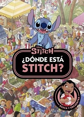 STITCH. ¿DÓNDE ESTÁ STITCH? | 9788410029897 | DISNEY | Llibreria Drac - Librería de Olot | Comprar libros en catalán y castellano online