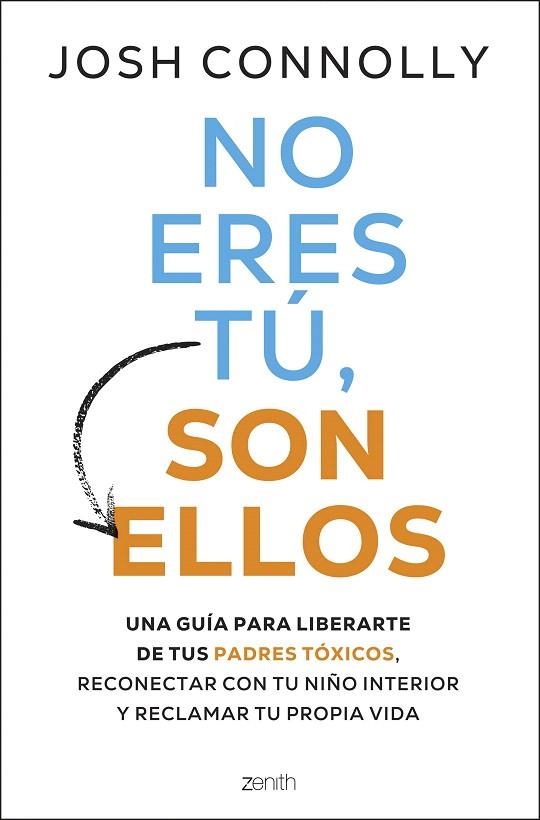 NO ERES TÚ, SON ELLOS | 9788408297284 | CONOLLY, JOSH | Llibreria Drac - Llibreria d'Olot | Comprar llibres en català i castellà online