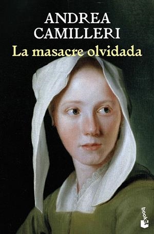 MASACRE OLVIDADA, LA | 9788423366859 | CAMILLERI, ANDREA | Llibreria Drac - Llibreria d'Olot | Comprar llibres en català i castellà online