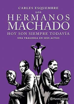 HERMANOS MACHADO, LOS (NOVELA GRÁFICA) | 9788411617123 | ESQUEMBRE, CARLES | Llibreria Drac - Llibreria d'Olot | Comprar llibres en català i castellà online