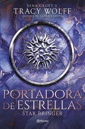 PORTADORA DE ESTRELLAS (STAR BRINGER) | 9788408298793 | WOLFF, TRACY; CROFT, NINA | Llibreria Drac - Llibreria d'Olot | Comprar llibres en català i castellà online