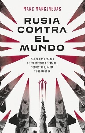 RUSIA CONTRA EL MUNDO | 9788411002554 | MARGINEDAS, MARC | Llibreria Drac - Llibreria d'Olot | Comprar llibres en català i castellà online