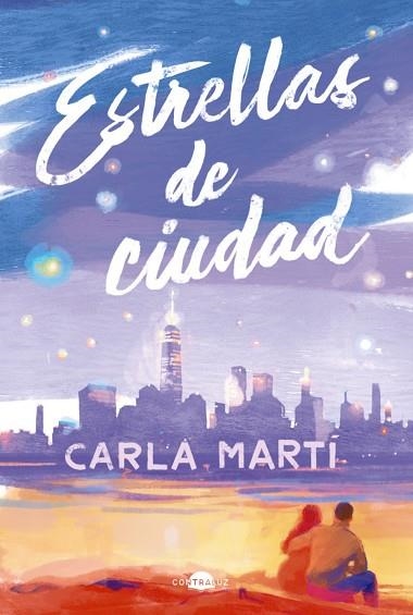 ESTRELLAS DE CIUDAD | 9788419822413 | MARTÍ, CARLA | Llibreria Drac - Librería de Olot | Comprar libros en catalán y castellano online