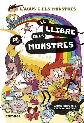 LLIBRE DELS MONSTRES, EL (AGUS I ELS MONSTRES 27) | 9788411581936 | COPONS, JAUME; FORTUNY, LILIANA | Llibreria Drac - Llibreria d'Olot | Comprar llibres en català i castellà online