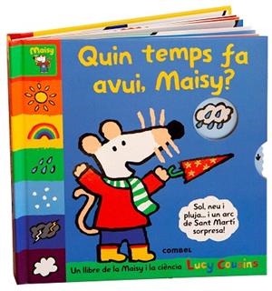 QUIN TEMPS FA AVUI, MAISY? | 9788411582377 | COUSINS, LUCY | Llibreria Drac - Llibreria d'Olot | Comprar llibres en català i castellà online