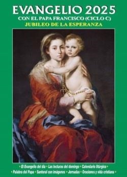 EVANGELIO 2025 LETRA GRANDE | 9788419640512 | ALVAREZ, JOSE LUIS ; DEL CERRO, CARLOS G | Llibreria Drac - Librería de Olot | Comprar libros en catalán y castellano online