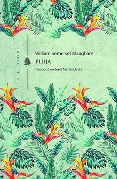 PLUJA | 9788419474704 | MAUGHAM, W. SOMERSET | Llibreria Drac - Librería de Olot | Comprar libros en catalán y castellano online