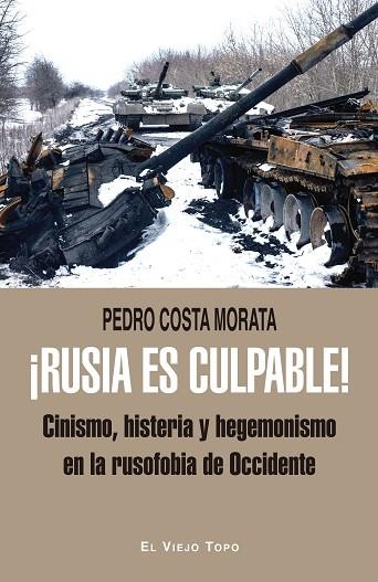¡RUSIA ES CULPABLE! | 9788419778253 | COSTA MORATA, PEDRO | Llibreria Drac - Llibreria d'Olot | Comprar llibres en català i castellà online