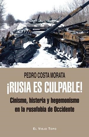 ¡RUSIA ES CULPABLE! | 9788419778253 | COSTA MORATA, PEDRO | Llibreria Drac - Librería de Olot | Comprar libros en catalán y castellano online