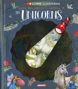 UNICORNS, ELS (LLIBRE LLANTERNA) | 9788411967167 | AA.DD. | Llibreria Drac - Librería de Olot | Comprar libros en catalán y castellano online