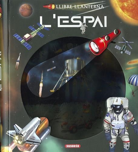 ESPAI, L' (LLIBRE LLANTERNA) | 9788411967174 | AA.DD. | Llibreria Drac - Librería de Olot | Comprar libros en catalán y castellano online
