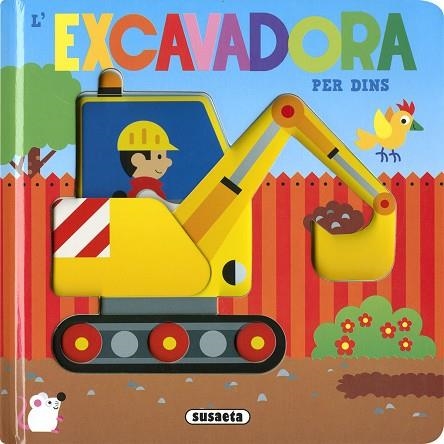 EXCAVADORA PER DINS | 9788411965712 | BUSQUETS, JORDI | Llibreria Drac - Librería de Olot | Comprar libros en catalán y castellano online